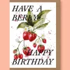 Studio Frewb. Greeting Cards-Have a Berry Happy Birthday Greetings Card