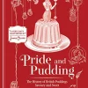 Books Books-Pride & Pudding - The History of British Puddings Savory & Sweet