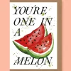 Studio Frewb. Valentine's Day|Greeting Cards-You're one in a Melon Greetings Card